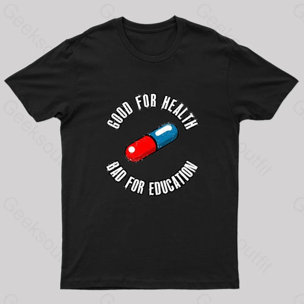 Bad For Education Nerd T-Shirt