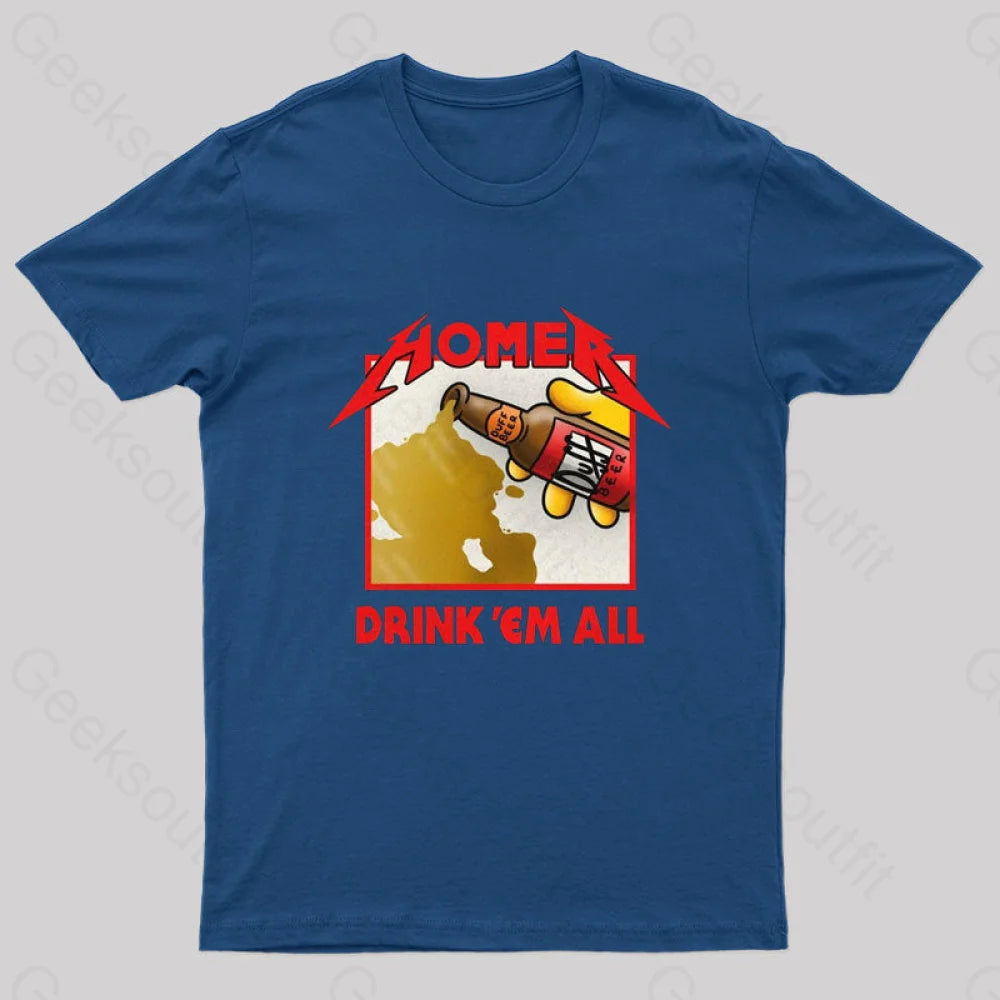 Drink 'Em All Geek T-Shirt