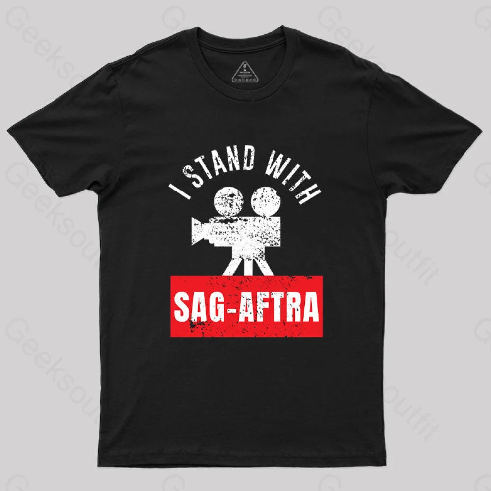 I Stand With The SAG-AFTRA T-Shirt