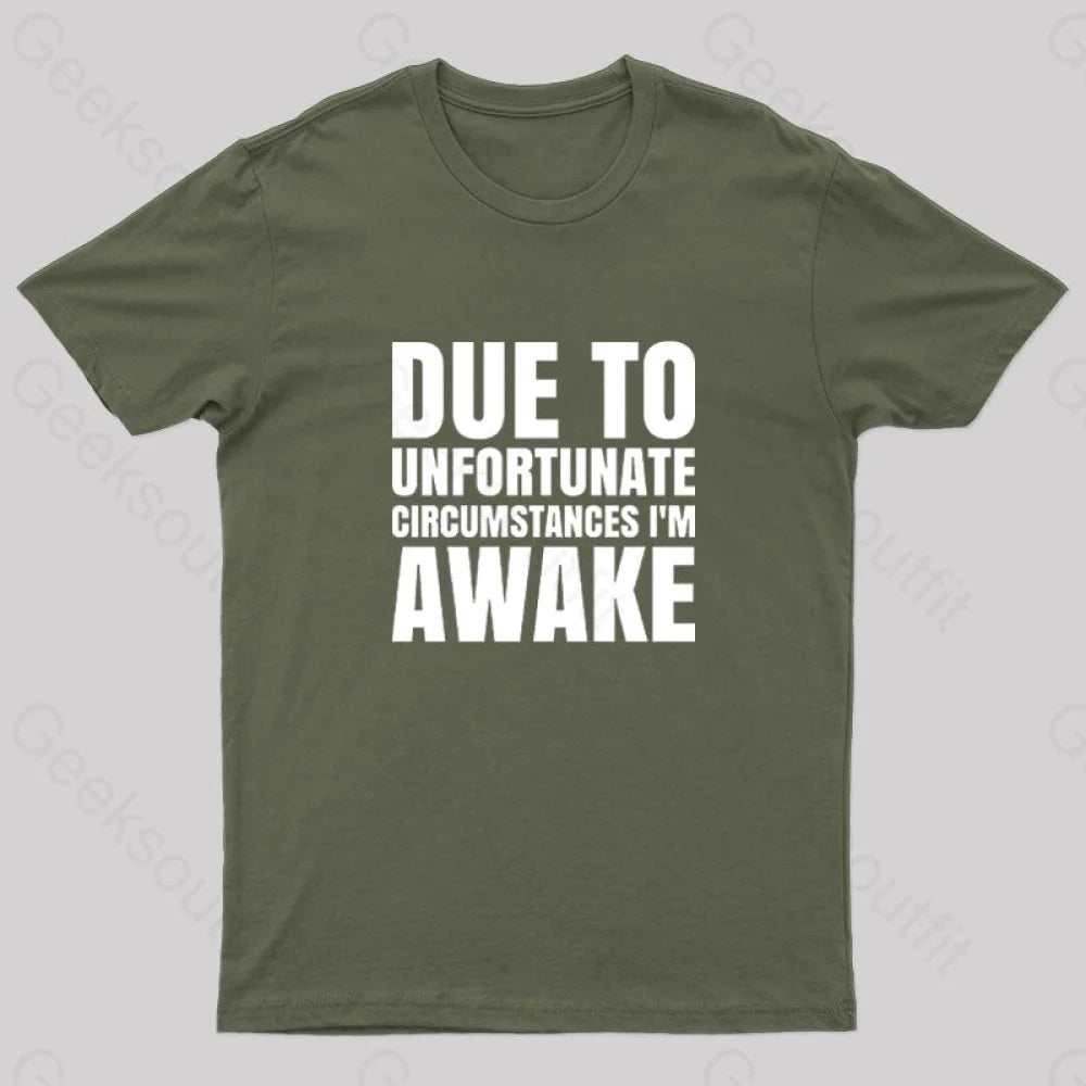 I'm Awake Nerd T-Shirt