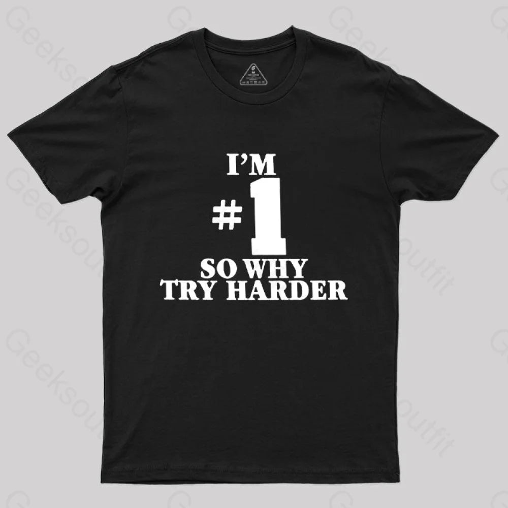 I'm Number 1 T-Shirt