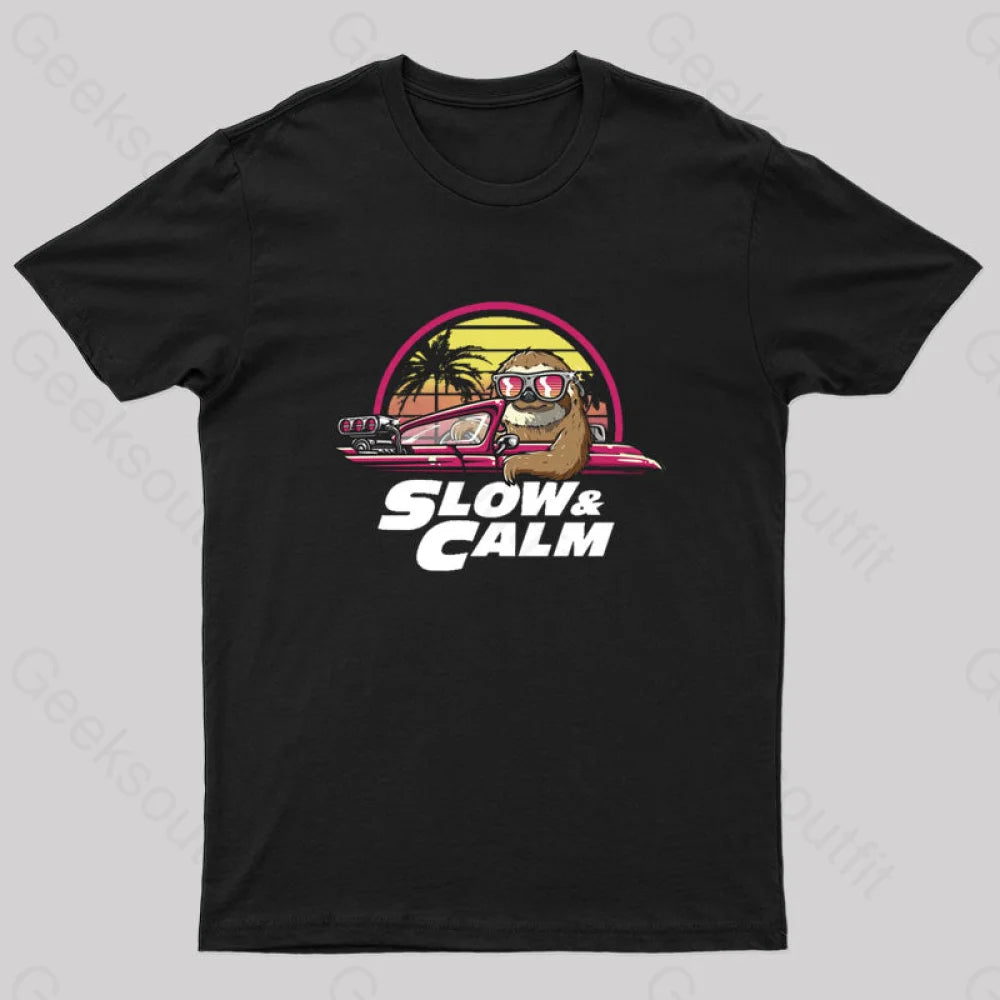 Slow And Calm Nerd T-Shirt