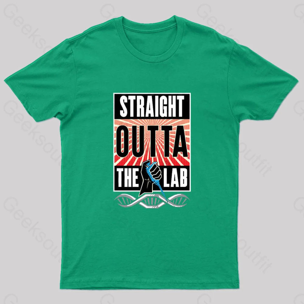 Straight Outta The Lab T-Shirt