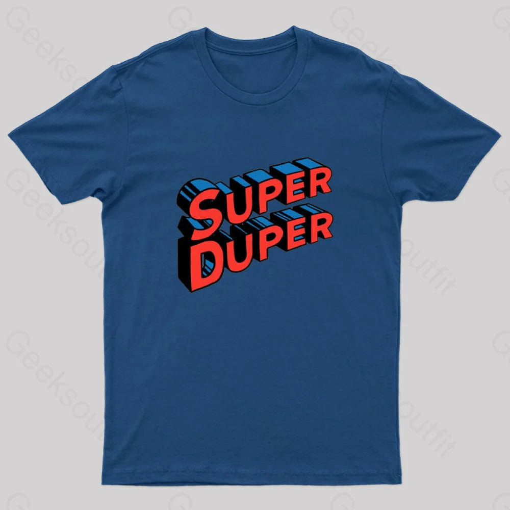 Super Duper Geek T-Shirt