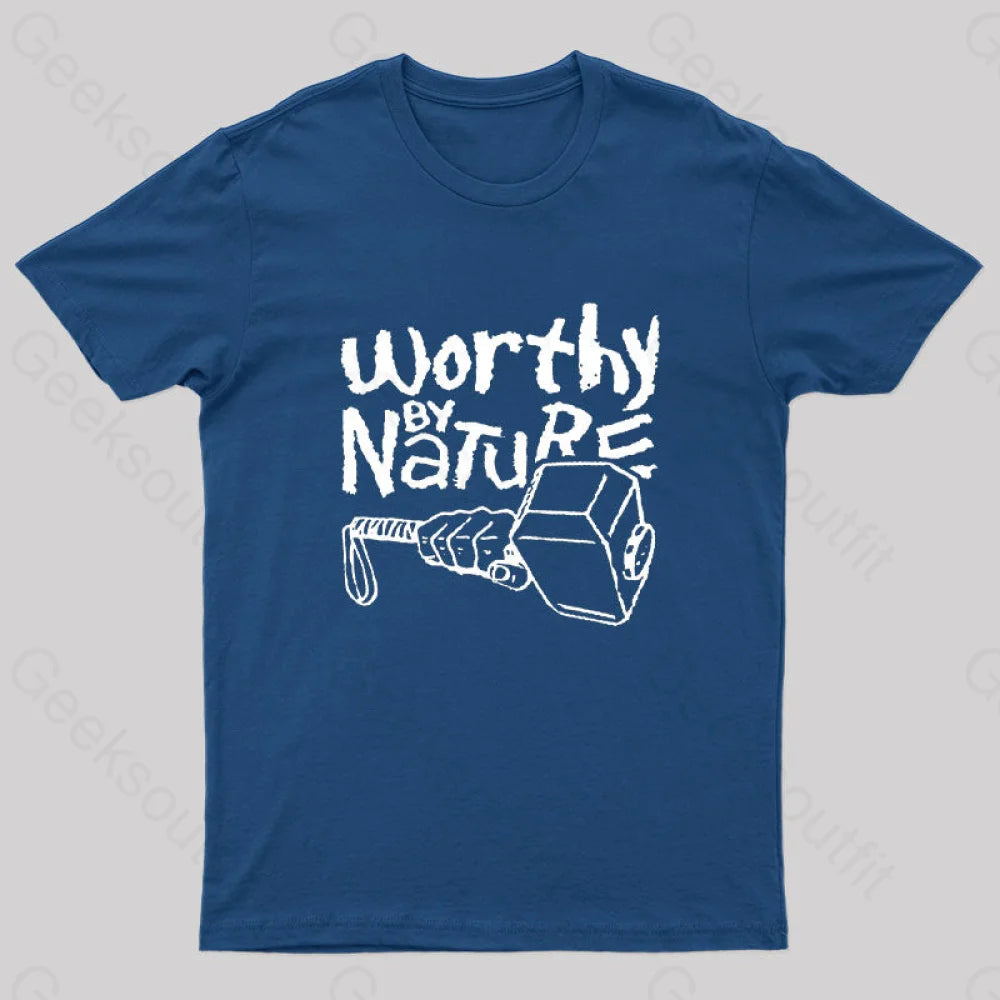 Worthy By Nature Geek T-Shirt